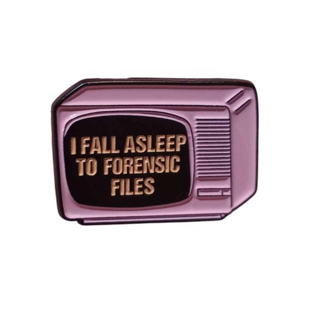 I Fall Asleep To Forensic Files Pink Television Enamel Pin